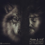 دانلود آهنگ human & wolf از سعید پاک فطرت