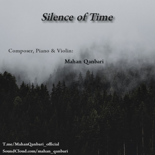 دانلود آهنگ Silence of Time از ماهان قنبری