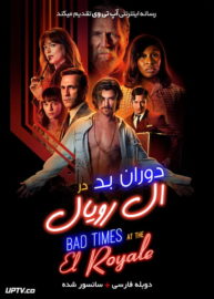 دانلود فیلم Bad Times at the El Royale 2018 دوران بد در ال رویال
