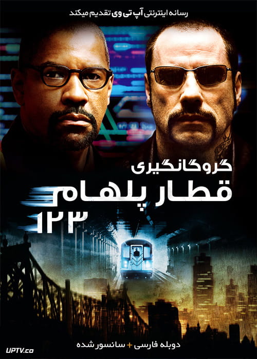 دانلود فیلم The Taking of Pelham 123 2009 گروگانگیری در قطار پلهام 123