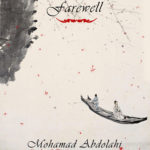 دانلود آهنگ farewell از محمد عبدالهی