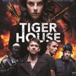 فیلم-Tiger-House-2015-خانه-ببر-زبان-اصلی-به-همراه-زیرنویس-فارسی