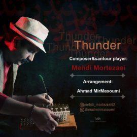 دانلود آهنگ Thunder از مهدی مرتضایی